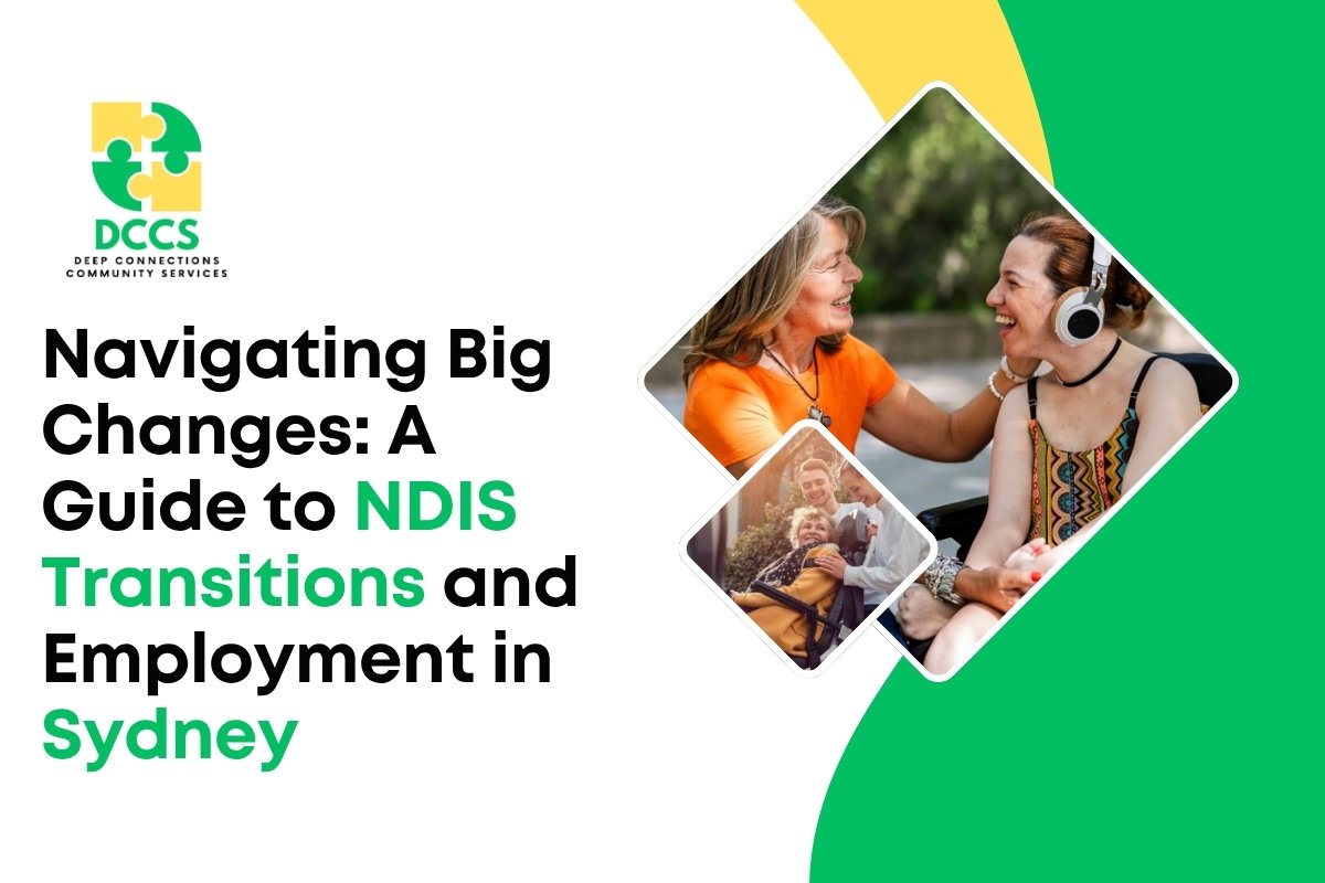NDIS Transitions and Employment in Sydney